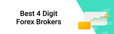 27 ☑️ Best 4 Digit Forex Brokers (2024) .